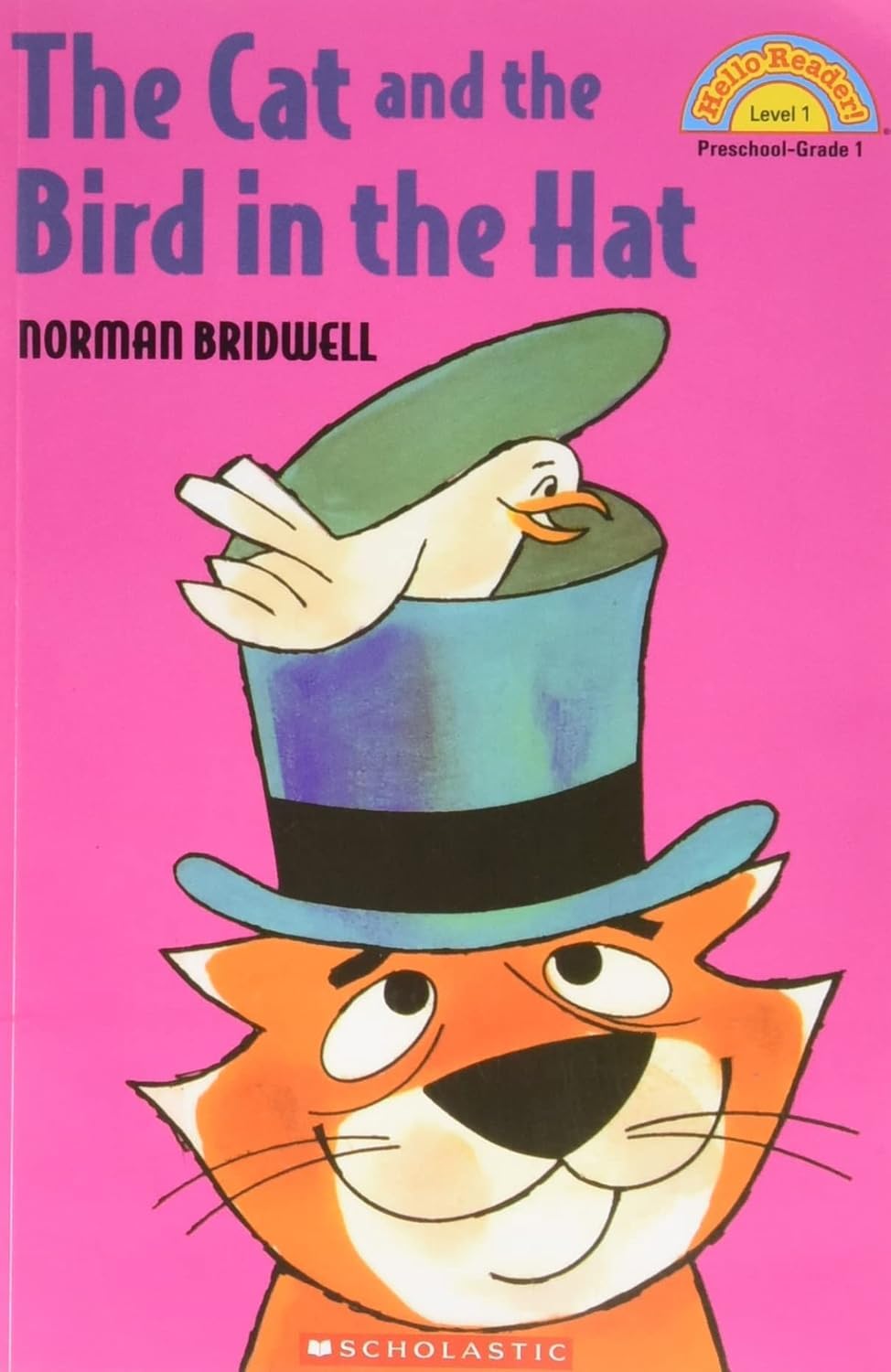 HELLO READER! #1 THE CAT AND THE BIRD IN THE HAT