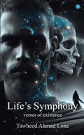 Lifes Symphony: Verses of existence