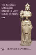 The Religious Enterprise: Studies In Early Indian Religions (2 Volumes Set)