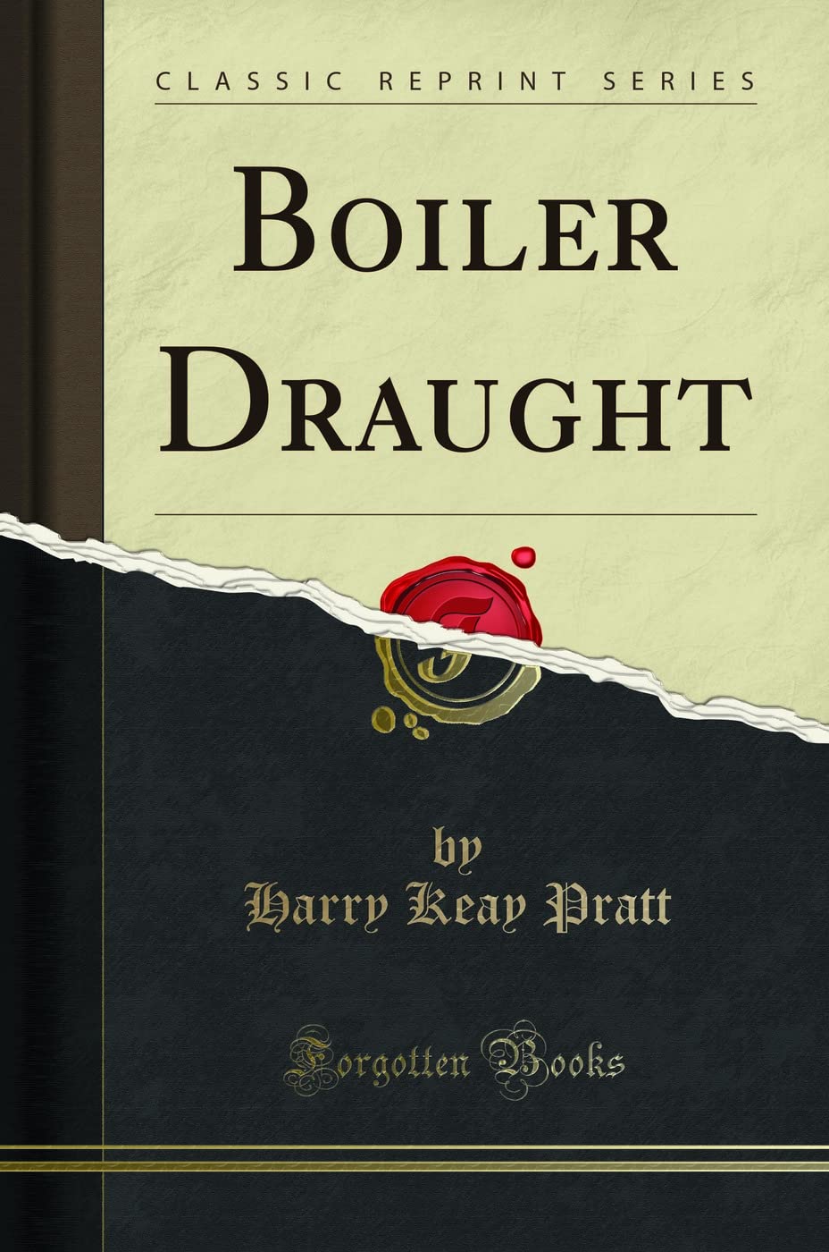 Boiler Draught (Classic Reprint)