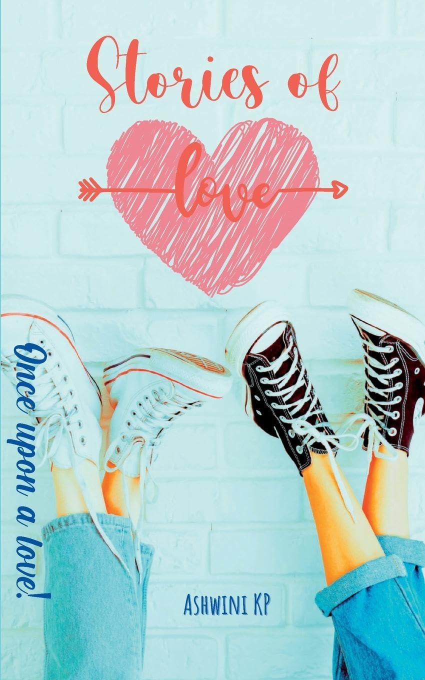 Stories Of Love: Once Upon A Love!
