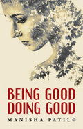 Being Good Doing Good