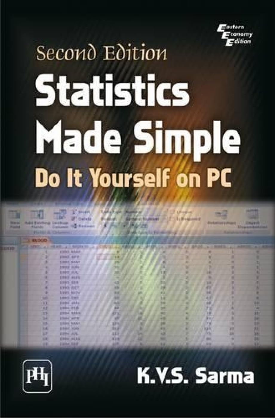 Statistics Made Simple: Do it Yourself on PC