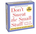 Dont Sweat the Small Stuff 2025 DaytoDay Calendar: and Its All Small Stuff
