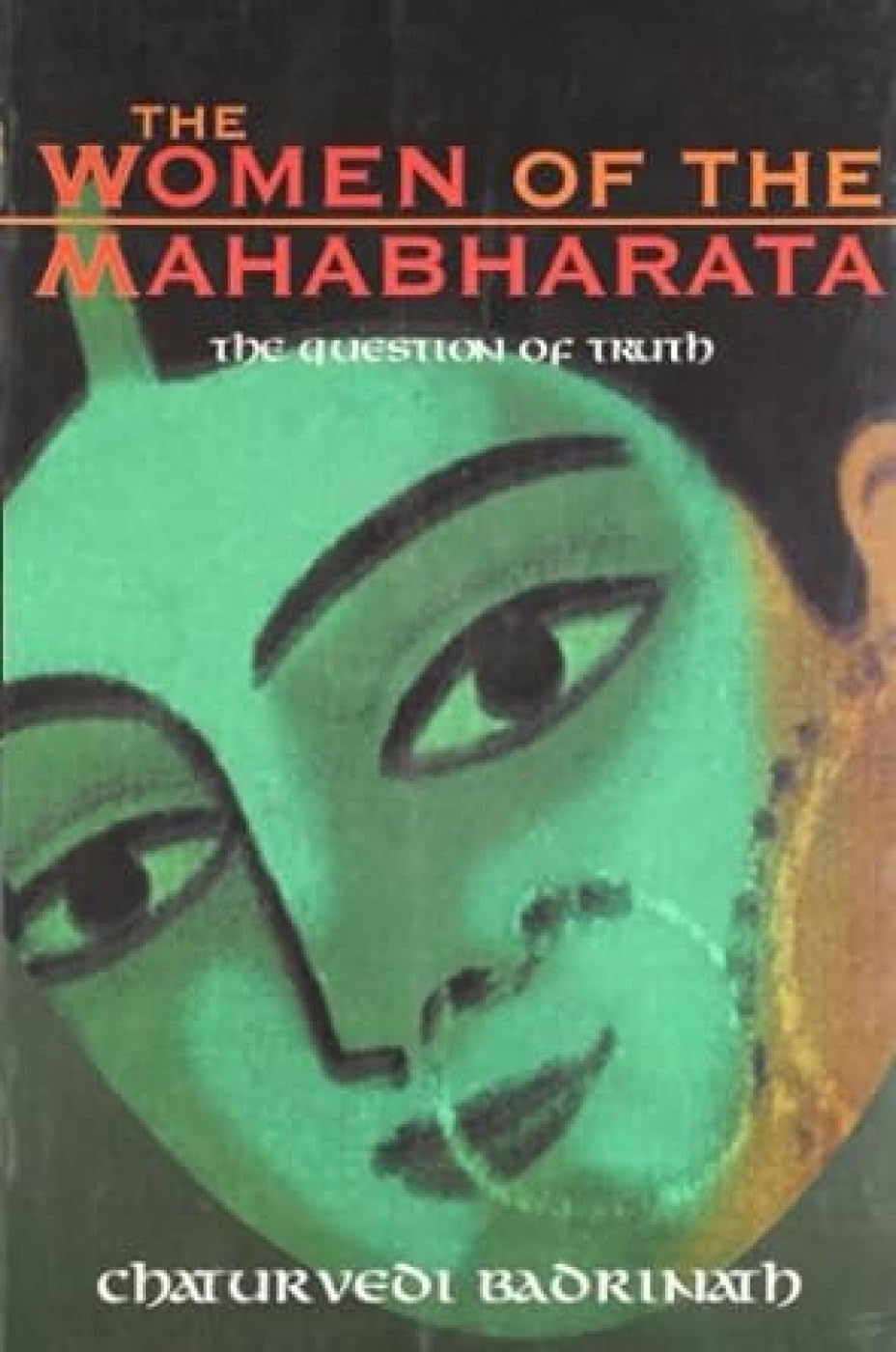 WOMEN OF THE MAHABHARATA, THE