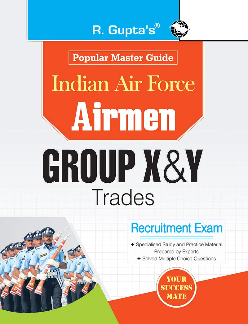 Indian Air Force: Airmen (Group X and Y Trades) Recruitment Exam Guide