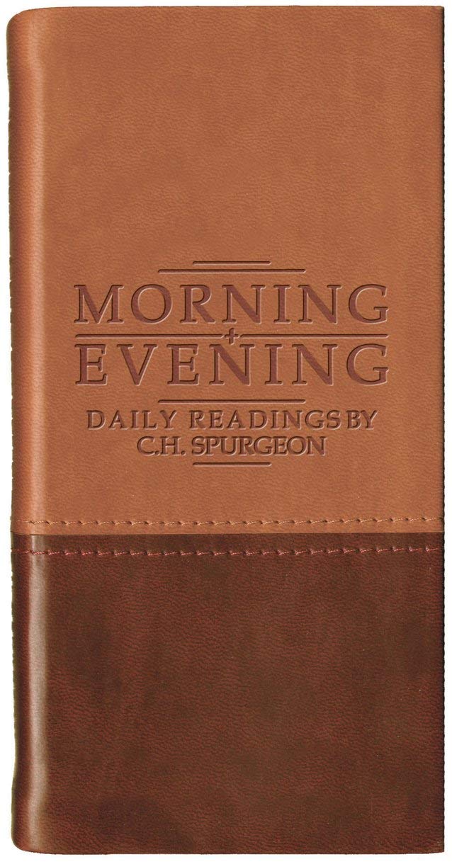 Morning And Evening  Matt Tan/Burgundy: Daily Readings by C. H. Spurgeon (Daily Readings  Spurgeon)
