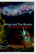 Kings And The Beasts: War Of Ten Kingdoms