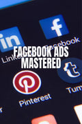 Facebook Ads Mastered