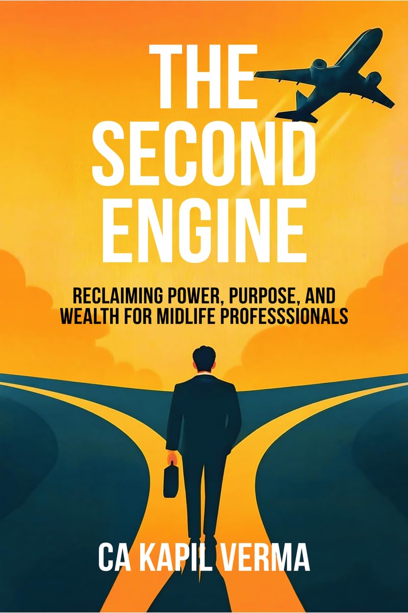 The Second Engine: Reclaiming Power, Purpose, and Wealth for Midlife Professionals