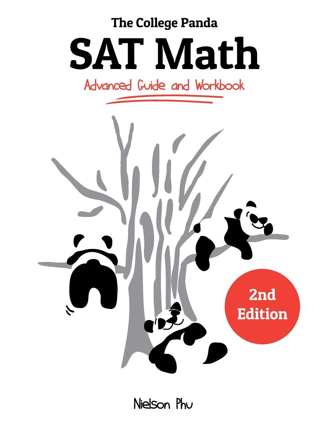 The College Pandas SAT Math: Advanced Guide and Workbook