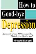 How to Goodbye Depression: If You Constrict Anus 100 Times Everyday. Malarkey? or Effective Way?