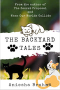 The Backyard Tales : The Beginning Of Everything
