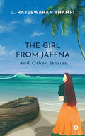 The Girl from Jaffna and Other Stories