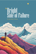 The Bright Side of Failure