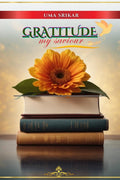 Gratitude, My Saviour : 30 days Gratitude Workbook With An Ultimate Guide