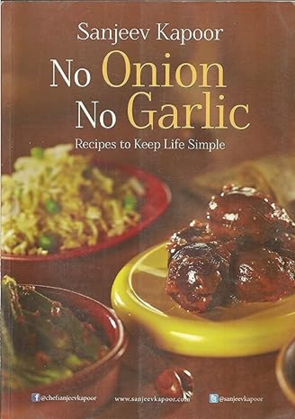 No onion no garlic: Recipes to Keep Life Simple