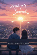 Zephyrs Secret