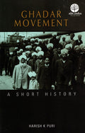 GHADAR MOVEMENT : A SHORT HISTORY