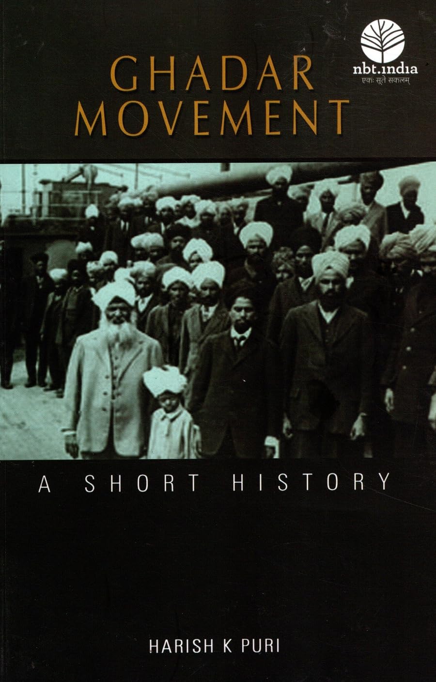GHADAR MOVEMENT : A SHORT HISTORY