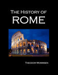 The History of Rome (Volumes 15)
