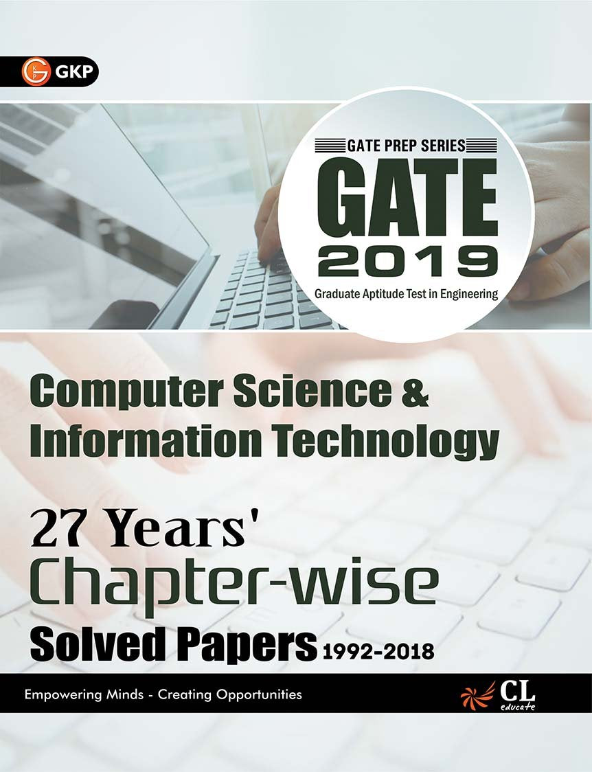 Gate Computer Science & Information Technology (27 YearS Chapter Wise Solved Papers) 2019