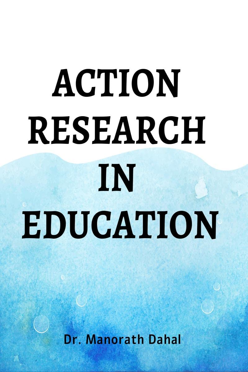 ACTION RESEARCH IN EDUCATION : ACTION RESEARCH