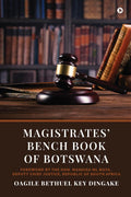 Magistrates Bench Book of Botswana