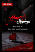 Heart Sayings: Mere Mann Ki... Kuch Kahi  Ankahi Si Baatein!!