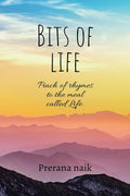 Bits of Life : Pinch of rhymes to the meal called Life