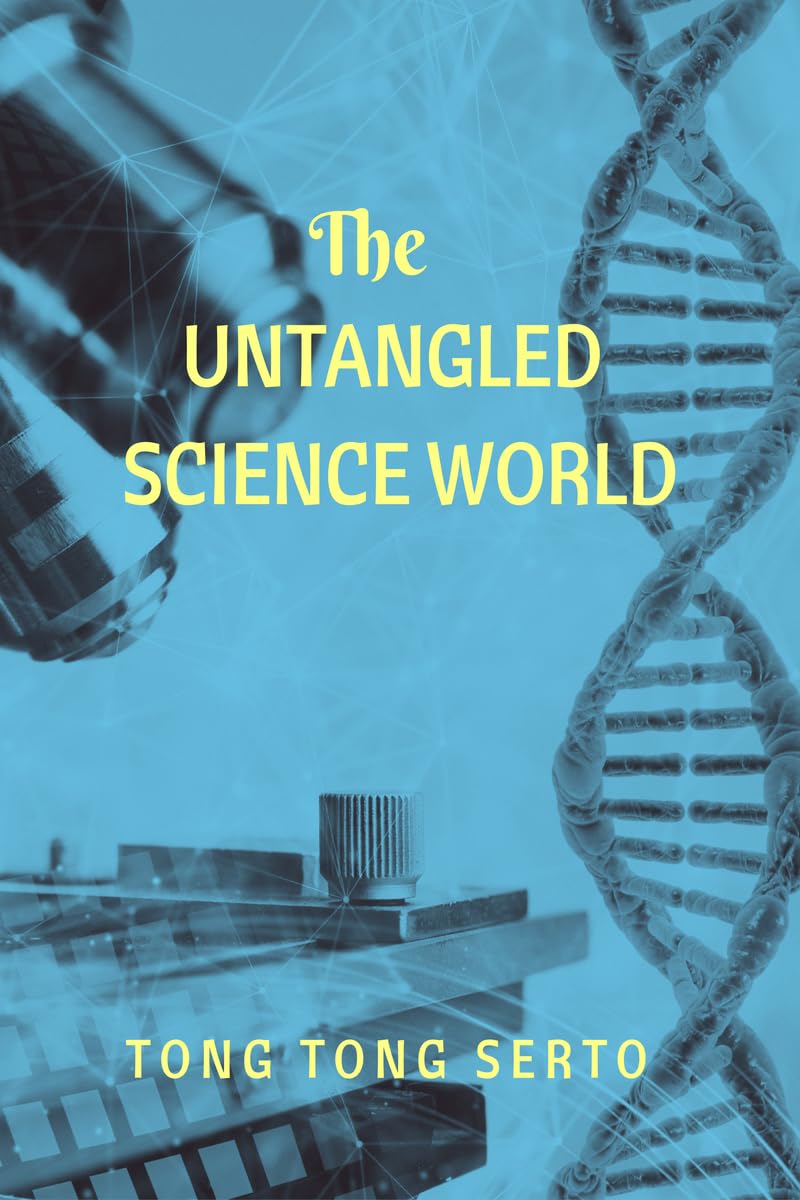 The Untangled Science World