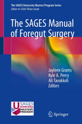 THE SAGES MANUAL OF FOREGUT SURGERY (PB 2019)