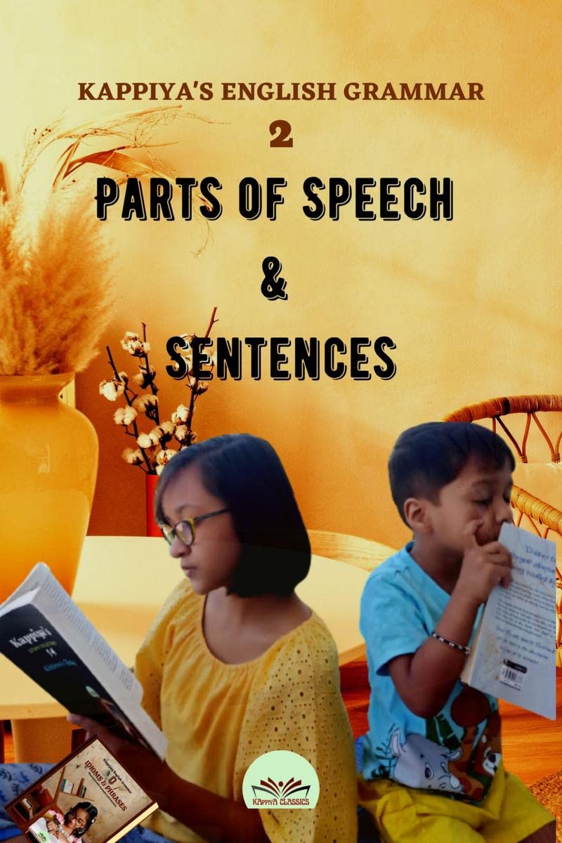 KAPPIYAS ENGLISH GRAMMAR 2 : Parts of Speech & Sentences