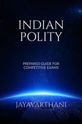 Indian Polity : Prepared guide for Competitive exams