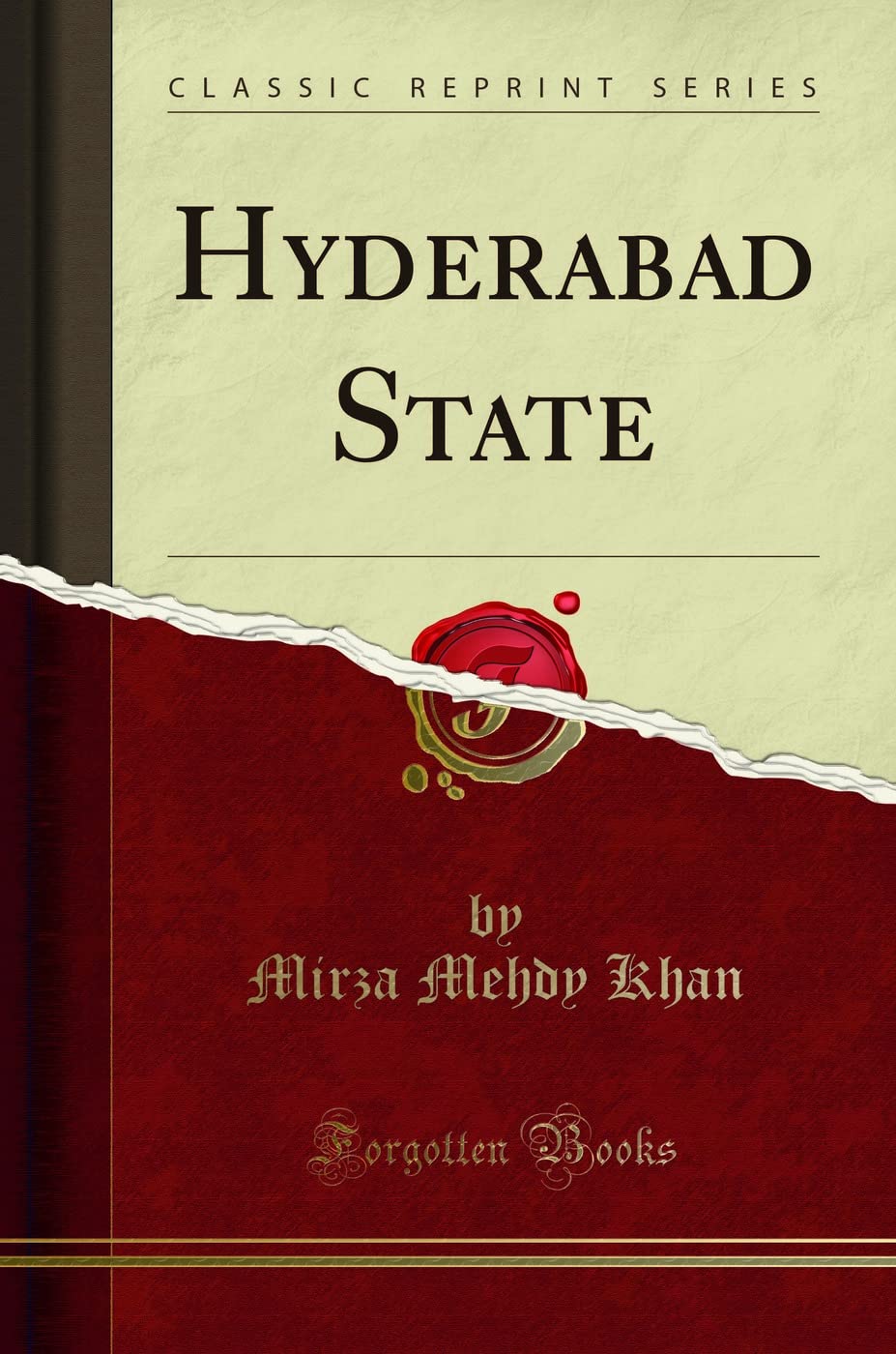 Hyderabad State (Classic Reprint)