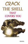 Crack the Shell that Covers You