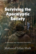 Surviving the Apocalyptic Society : A declarative voice that comes from within