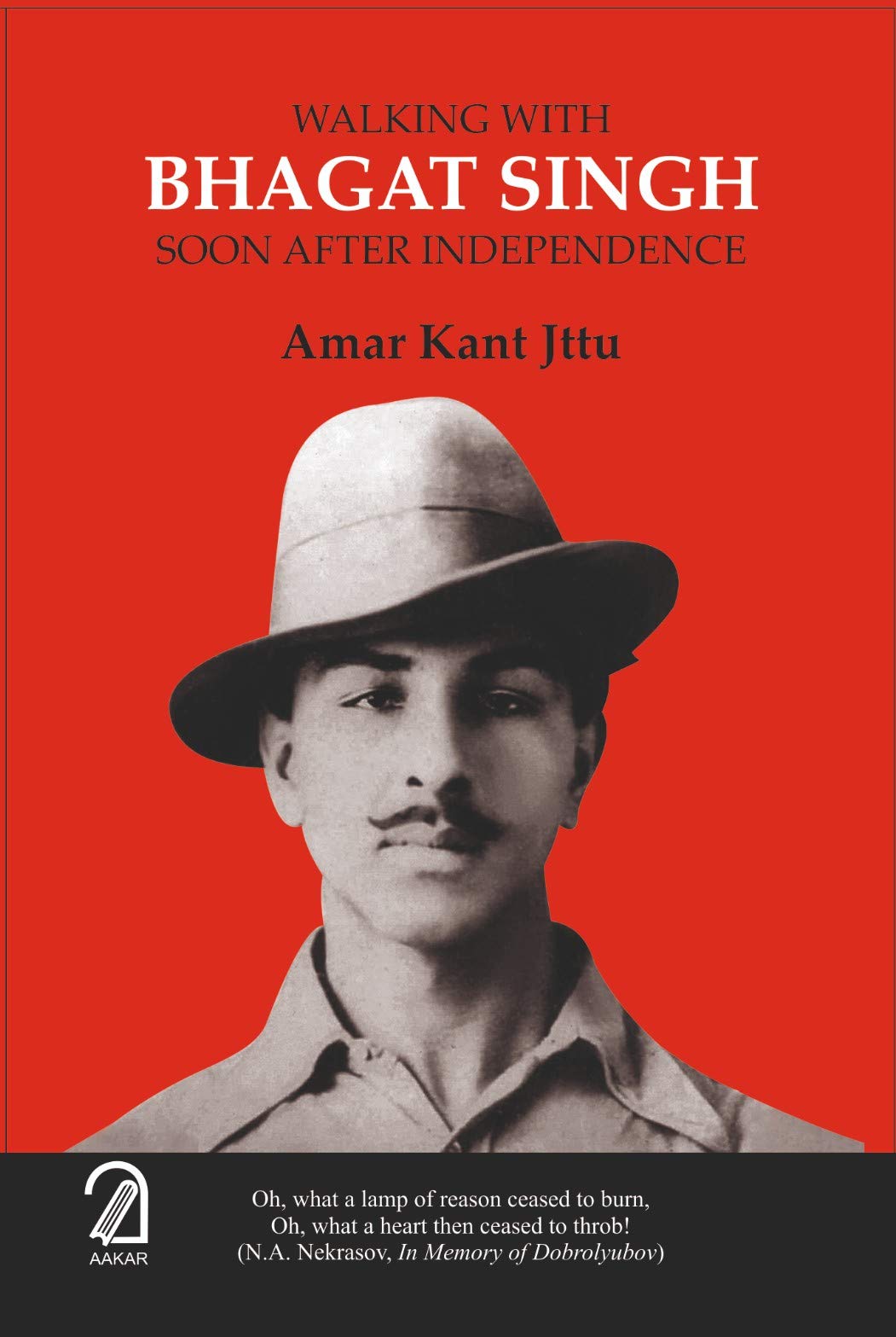 Walking With Bhagat Singh Soon After Independence