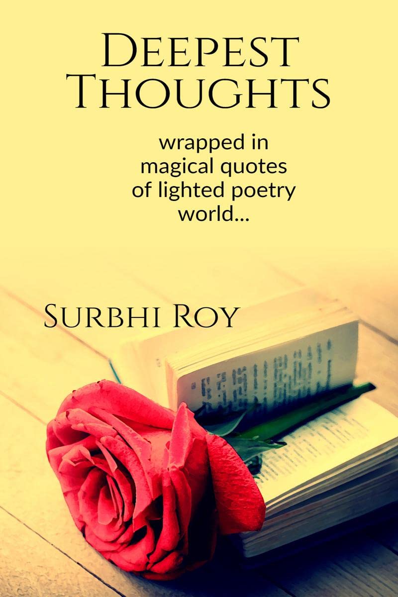 Deepest Thoughts : Wrapped In Magical Quotes Of Lighted Poetry World...