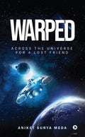 Warped : Across The Universe For A Lost Friend