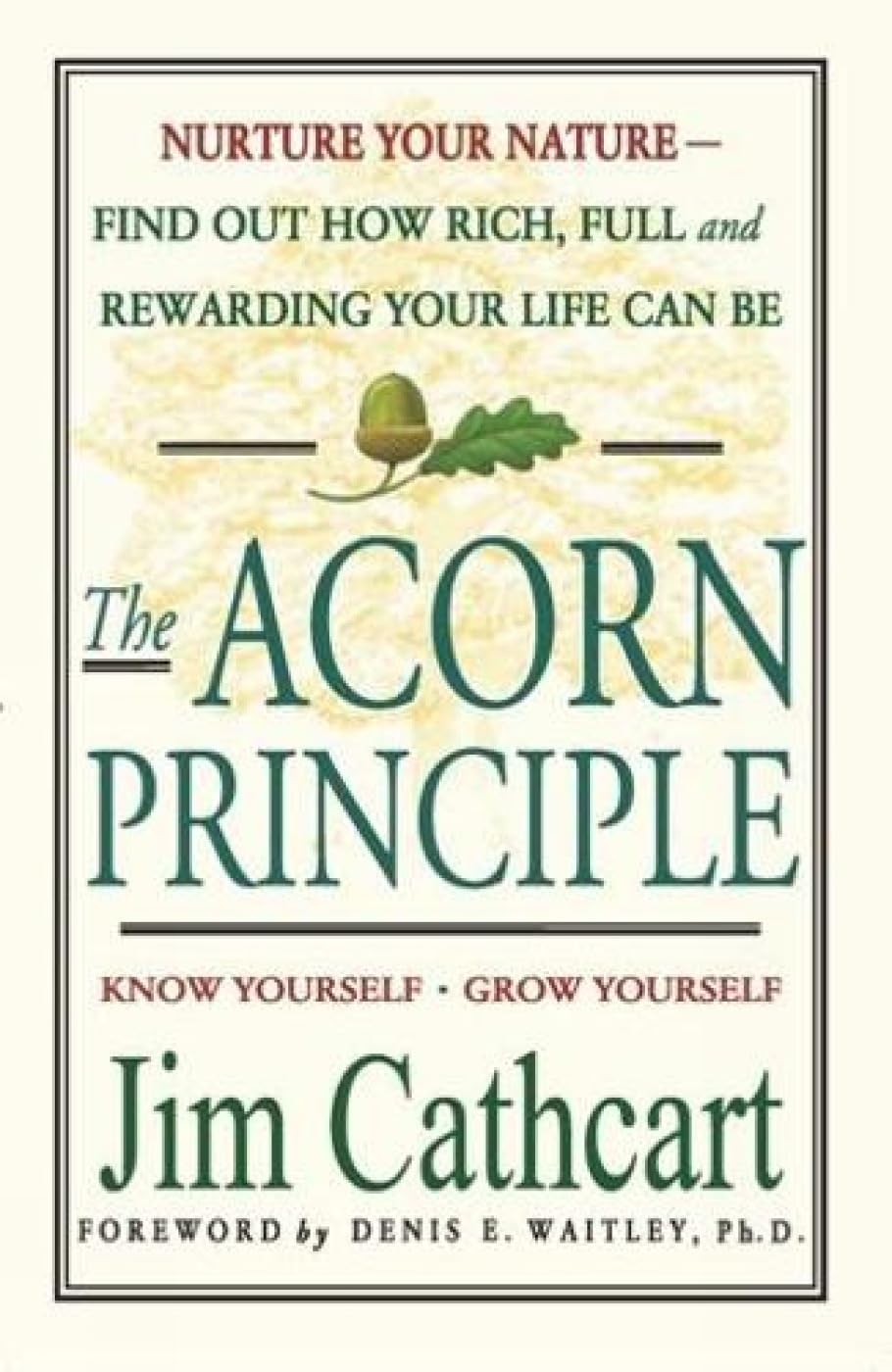 The Acorn Principle