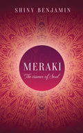 Meraki : The essence of soul