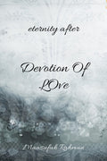 Devotion Of Love: Eternity After