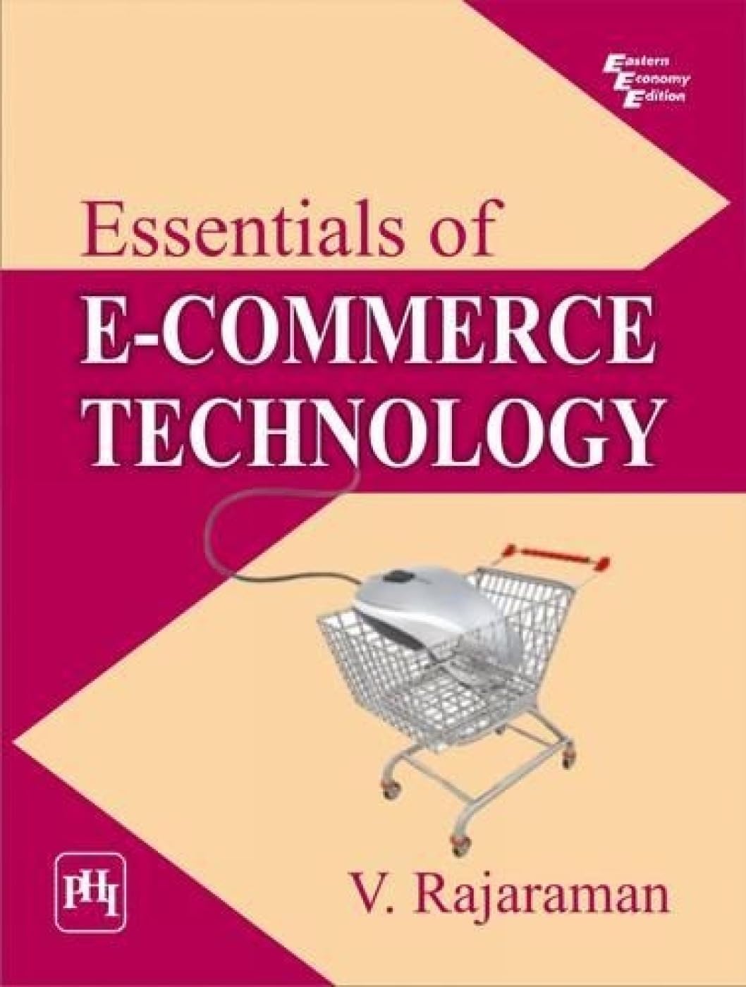 ESSENTIALS OF ECOMMERCE TECHNOLOGY