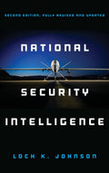 National Security Intelligence: Secret Operations in Defense of the Democracies