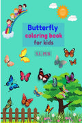 Butterfly coloring book for kids : 50 completely unique butterfly coloring pages | Fun activity book for Girls & Boys | Great Gi