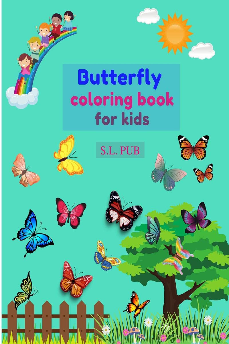 Butterfly coloring book for kids : 50 completely unique butterfly coloring pages | Fun activity book for Girls & Boys | Great Gi