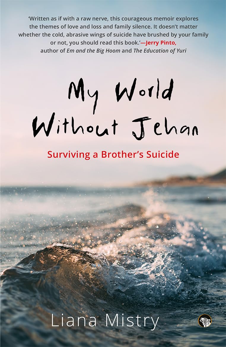 My World Without Jehan: Surviving A BrotherS Suicide