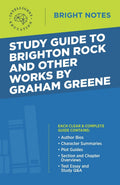 Study Guide To Brighton Rock And Other Works By Graham Greene (Bright Notes)