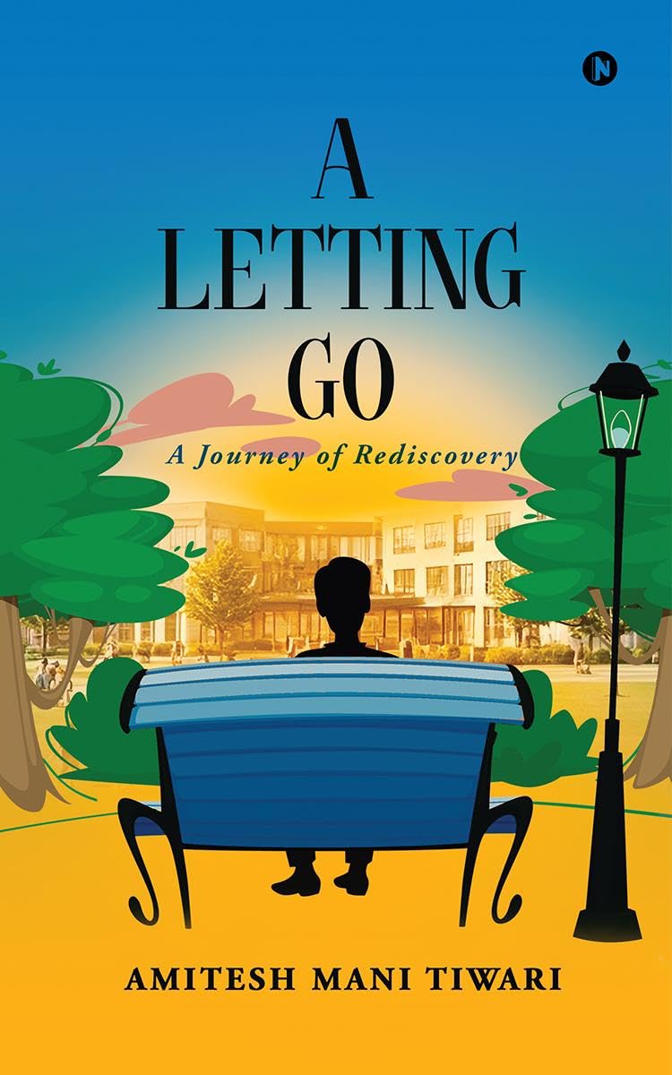A Letting Go: A Journey Of Rediscovery